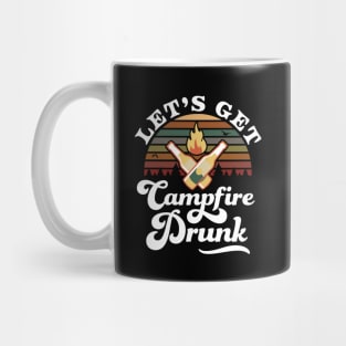 Let's Get Campfire Drunk Mug